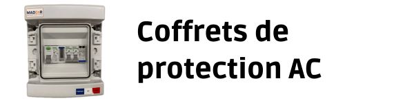 Coffrets de protection AC