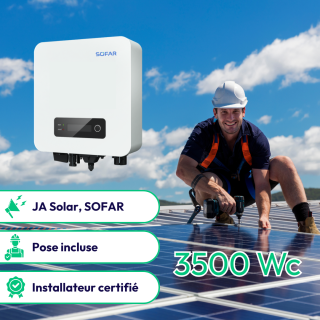 Kit solaire pose incluse &bull; SOFAR &bull; 3500 Wc &bull; Monophas&eacute; 