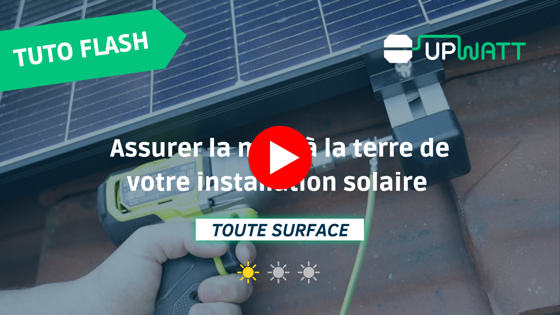 Comment assurer la mise à la terre de votre installation solaire ? 